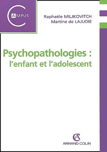 Psychopathologies : l'enfant et l'adolescent 9782200262136