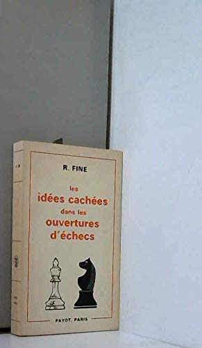 Les idées cachées dans les ouvertures d'échecs 9782228151252