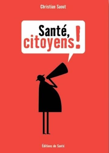 Santé, citoyens ! 9782864112792