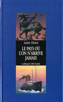 Pays Ou L'On N'Arrive A 9782070500147