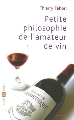 Petite philosophie de l'amateur de vin 9782745918581