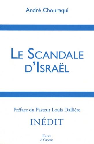 Le Scandale d'Israël 9782362430336