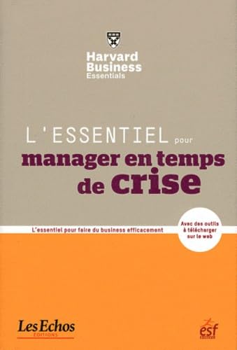 L essentiel pour manager en temps de crise 9782710123026
