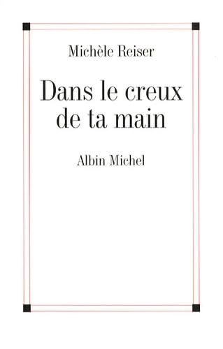 Dans le creux de ta main 9782226186553