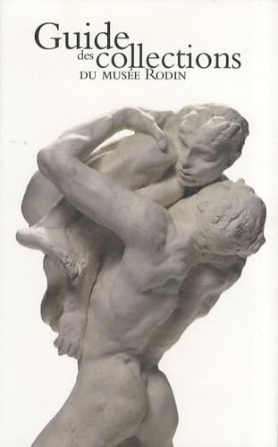 Guide des collections du musée Rodin 9782353770083