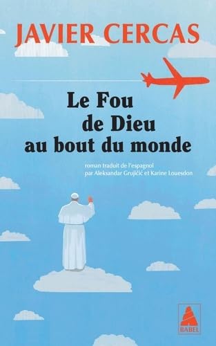 Le Fou de Dieu au bout du monde 9782330226558