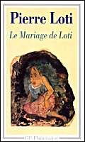 Le Mariage de Loti: - EDITION ******* 9782080705839