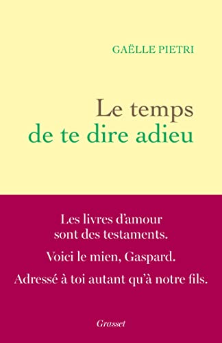 Le temps de te dire adieu 9782246834830