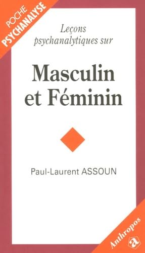 Leçons psychanalytiques sur Masculin et Féminin 9782717850673
