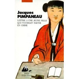 Lettre à une jeune fille qui voudrait partir en Chine 9782877300360