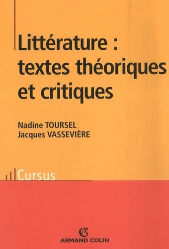 Littérature : textes théoriques et critiques 9782200352967