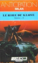 Le Rire du Klone : Dérive, 2 9782265038059