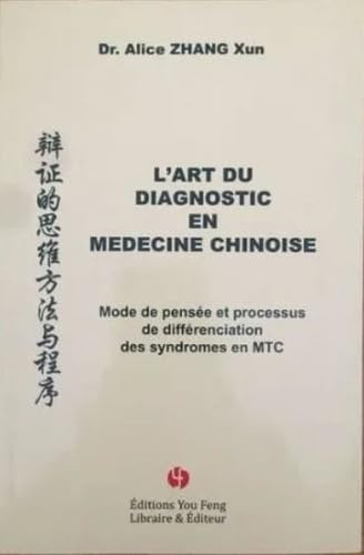 L'art du diagnostic en medecine chinoise 9782842796464