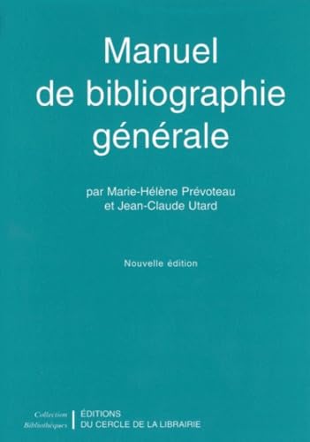 Manuel de bibliographie générale 9782765406334