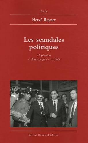 Les scandales politiques : L'opération "Mains propres" en Italie 9782912673442