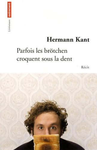Parfois les brotchen croquent sous la dent 9782746712997