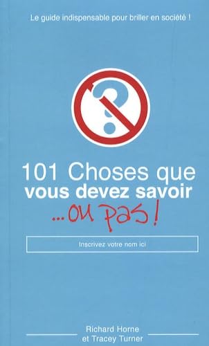 101 CHOSES QUE VOUS DEVEZ SAVO 9782754014403