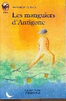 Les manguiers d'Antigone 9782081622869