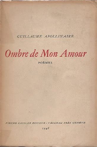 Ombre De Mon Amour - Poèmes