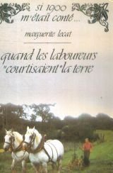 Quand les laboureurs courtisaient la terre 9782704803156