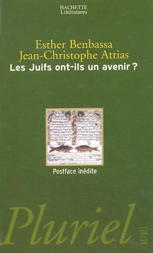 Les Juifs ont-ils un avenir ? 9782012791022