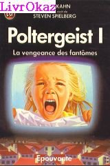 Poltergeist la vengeance des fantomes 9782277213949