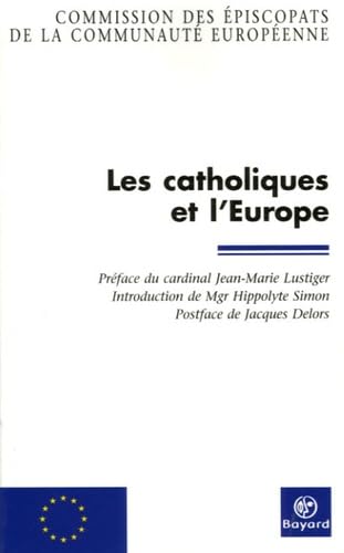 Les catholiques et l'Europe 9782227475861