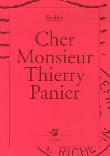 Cher Monsieur Thierry Panier 9782844204943