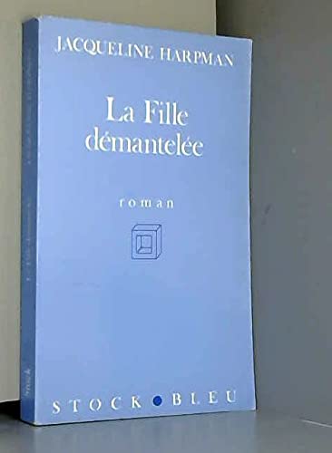 La Fille démantelée 9782234022874