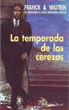 La temporada de las cerezas 9788432240324