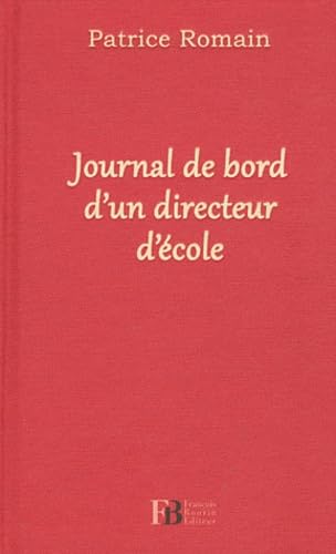 Journal de bord d'un directeur d'école 9782849412534