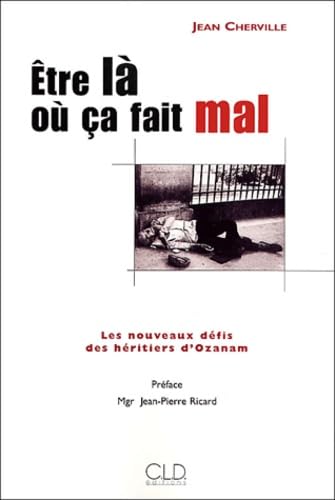 etre la ou ca fait mal 9782854434378