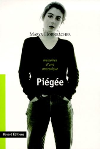 Piégée : Mémoires d'une anorexique 9782227137677
