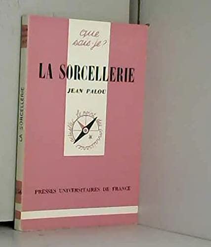 La Sorcellerie 9782130444374