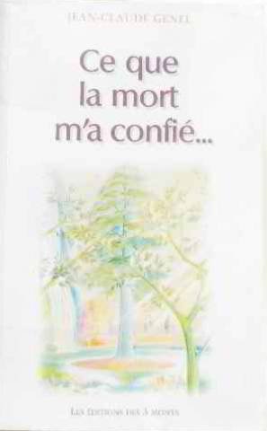 Ce que la mort m'a confié 9782909735092