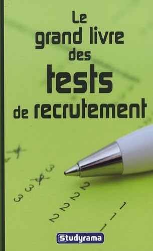 Le grand livre des tests de recrutement 9782759001699
