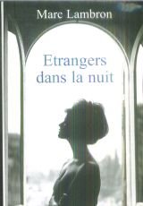 Etrangers dans la nuit. 9782702866528
