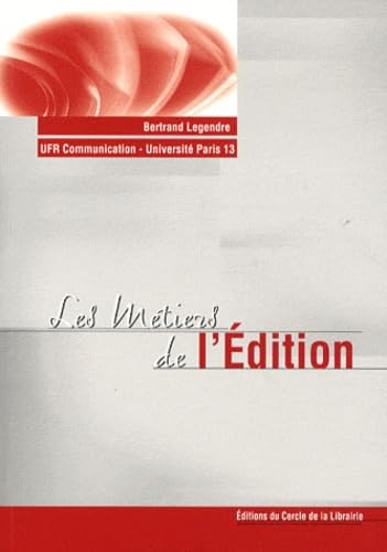 Les métiers de l'édition 9782765413363