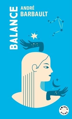 Balance: Signe astro du 23 septembre au 22 octobre 9791041418749