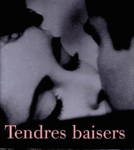 Tendres baisers 9782879461762