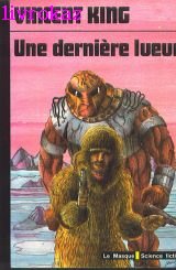 Une dernière lueur 9782702409541