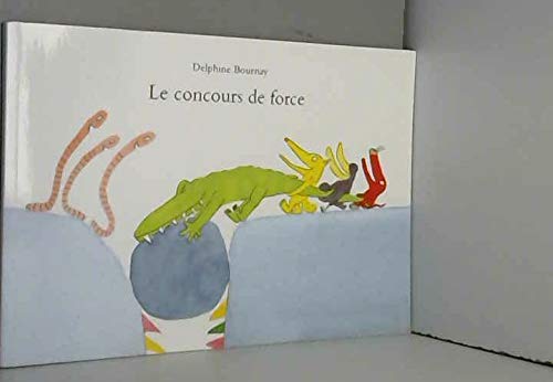 Le concours de force 9782211224543
