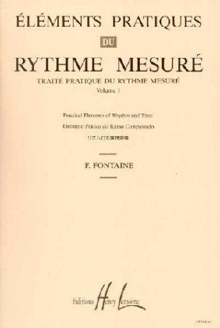 Partition : Eléments Pratiques du Rythme - Traité du Rythme mesure - Volume 1 3661009315303