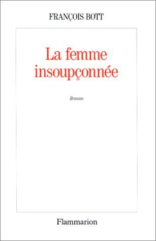 La Femme insoupçonnée 9782080663443
