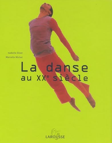 La Danse au XXème siècle 9782035052834