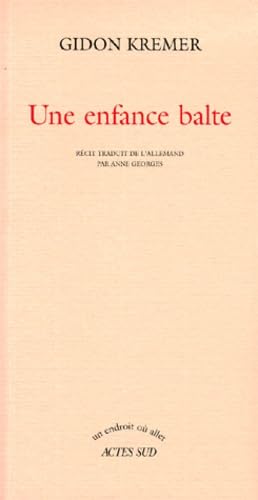 Une enfance balte 9782742723775