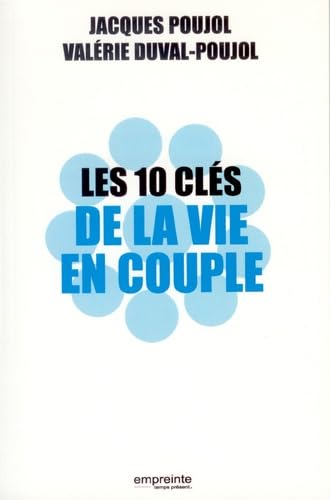 Les 10 clés de la vie en couple 9782906405554
