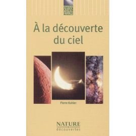 A la découverte du ciel 9782737327179