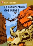 Malediction des ruines (La): ROMAN, JUNIOR DES 8ANS 9782081645424