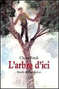 L'Arbre D'Ici 9782211057172